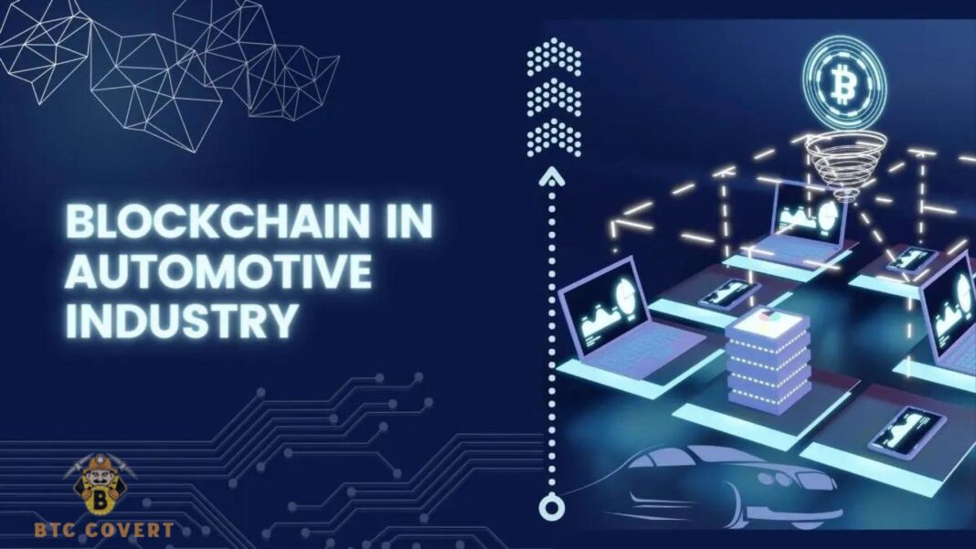 How blockchain is revolutionizing the automotive industry?