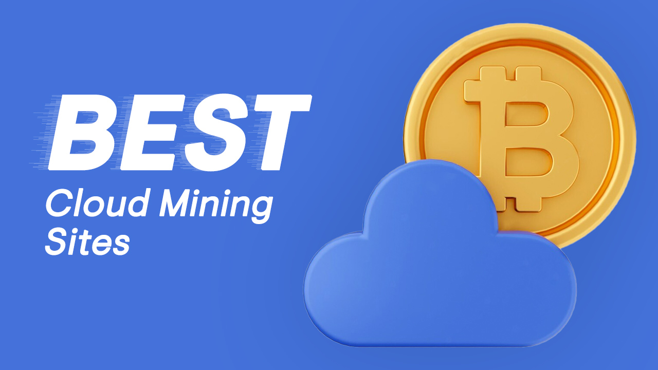 Cloud Mining Sites 2025